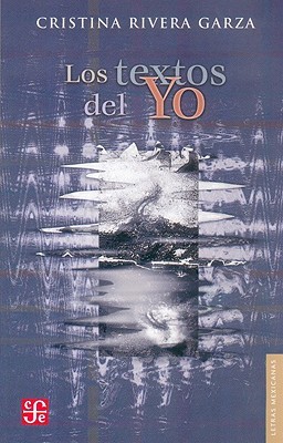 Los textos del yo (Paperback)