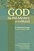 God as the Mystery of the World: On the Foundation of the Theology of the Crucified One in the Dispute Between Theisim and Atheism