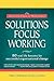 Solutions Focus Working