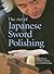 The Art of Japanese Sword P...