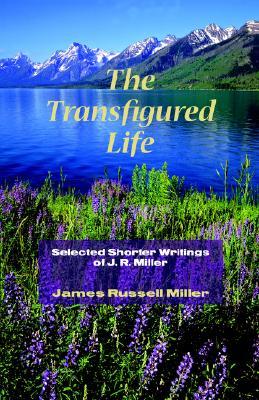 Transfigured Life