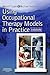 Using Occupational Therapy ...