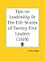 Tips on Leadership Or The Life Stories of Twenty Five Leaders