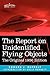 The Report on Unidentified Flying Objects