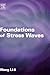 Foundations of Stress Waves