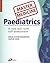 Master Medicine: Paediatrics: A Core Text with Self-Assessment