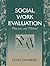 Social Work Evaluation: Principles and Methods