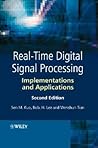 Real-Time Digital Signal Processing: Implementations and Applications