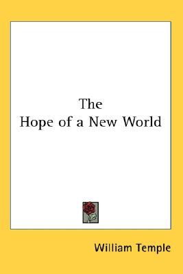 The Hope of a New World