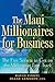 The Maui Millionaires for B...