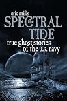 The Spectral Tide by Eric Mills The Spectral Tide by Eric Mills