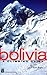 Bolivia: A Climbing Guide