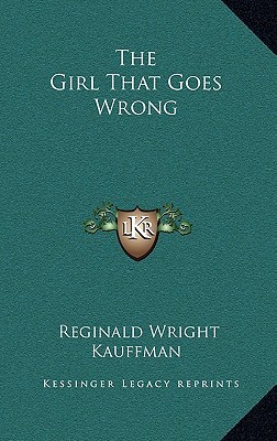 The Girl That Goes Wrong (Hardcover)