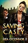 Saving Casey by Liza O'Connor