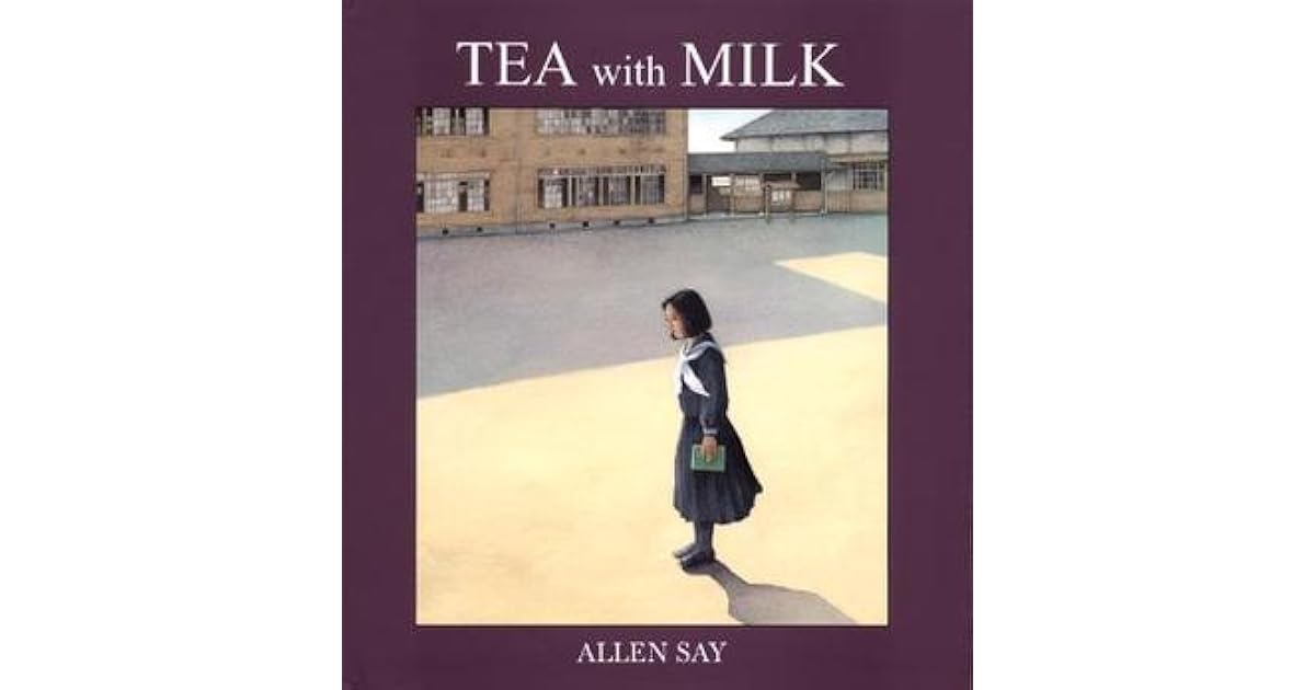 Tea with Milk by Allen Say