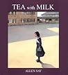 Tea With Milk by Allen Say