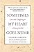 Sometimes My Heart Goes Numb by Charles Garfield