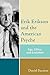 Erik Erikson and the Americ...