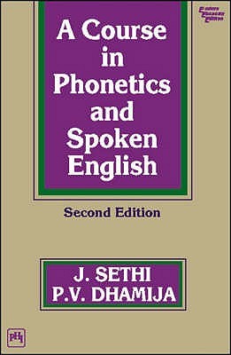 A Course in Phonetics and Spoken English