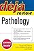 Deja Review Pathology