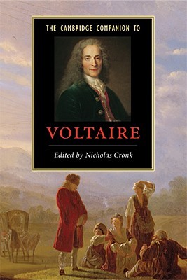 The Cambridge Companion to Voltaire (Cambridge Companions to Literature)
