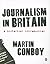 Journalism in Britain: A Hi...