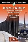 Beyond a Border: The Causes and Consequences of Contemporary Immigration (Sociology for a New Century Series) Beyond a Border: The Causes and Consequences of Contemporary Immigration (Sociology for a New Century Series)