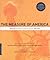 The Measure of America by Sarah Burd-Sharps