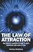 The Law of Attraction: The Souls Answer to Why It isn't Working and How it Can