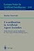 Co-ordination in Artificial Agent Societies: Social Structures and Its Implications for Autonomous Problem-Solving Agents (Lecture Notes in Computer Science, 1535)