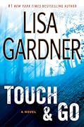 Touch &amp; Go (Tessa Leoni, #2; Detective D.D. Warren, #7) 