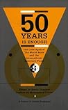 Fifty Years is Enough by Kevin Danaher