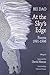 At the Sky's Edge: Poems 19...