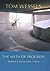The Myth of Progress: Toward a Sustainable Future