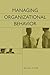 Managing Organizational Behavior by Ronald R. Sims
