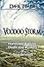 Voodoo Storm: Hurricane Katrina, Death and Mystery in New Orleans