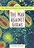 The War Against Germs (Germs! the Library of Disease-Causing Organisms)
