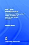The Other Reconstruction (Studies in African American History and Culture)