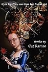 Eyes Like Sky and Coal and Moonlight by Cat Rambo