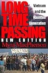 Long Time Passing by Myra MacPherson
