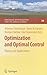 Optimization and Optimal Control: Theory and Applications (Springer Optimization and Its Applications, 39)