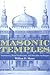 Masonic Temples: Freemasonry, Ritual Architecture, and Masculine Archetypes
