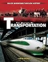 The History Of Transportation (MAJOR INVENTIONS THROUGH HISTORY)