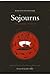 Sojourns: The Journey to Gr...