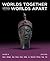 Worlds Together, Worlds Apart: A History of the World, Volume B: 600 to 1850