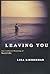 Leaving You: The Cultural Meaning of Suicide
