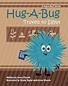 Hug-A--Bug Travels to Egypt by Anna M. Church