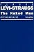 The Naked Man (Mythologique...