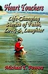 Heart Touchers: Life-Changing Stories of Faith, Love, and Laughter