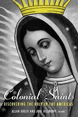 Colonial Saints (Paperback)